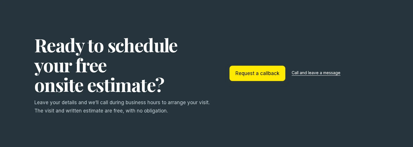 Closing call to action explaining the free visit and written estimate, with callback and phone options